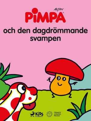 cover image of Pimpa--Pimpa och den dagdrömmande svampen